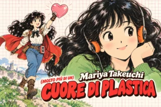 Mariya Takeuchi: (molto più di un) Cuore di Plastica